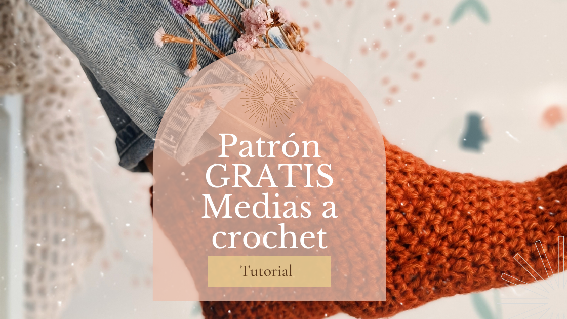 Tutorial medias tejidas a crochet